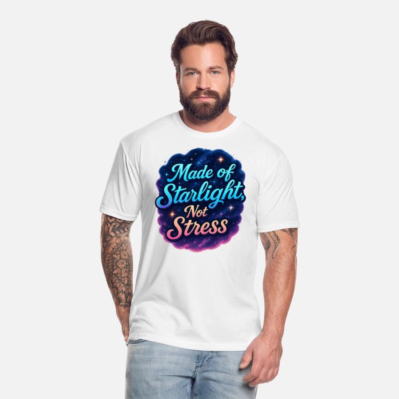 Made of Starlight, Not Stress – Dreamy T-shirt