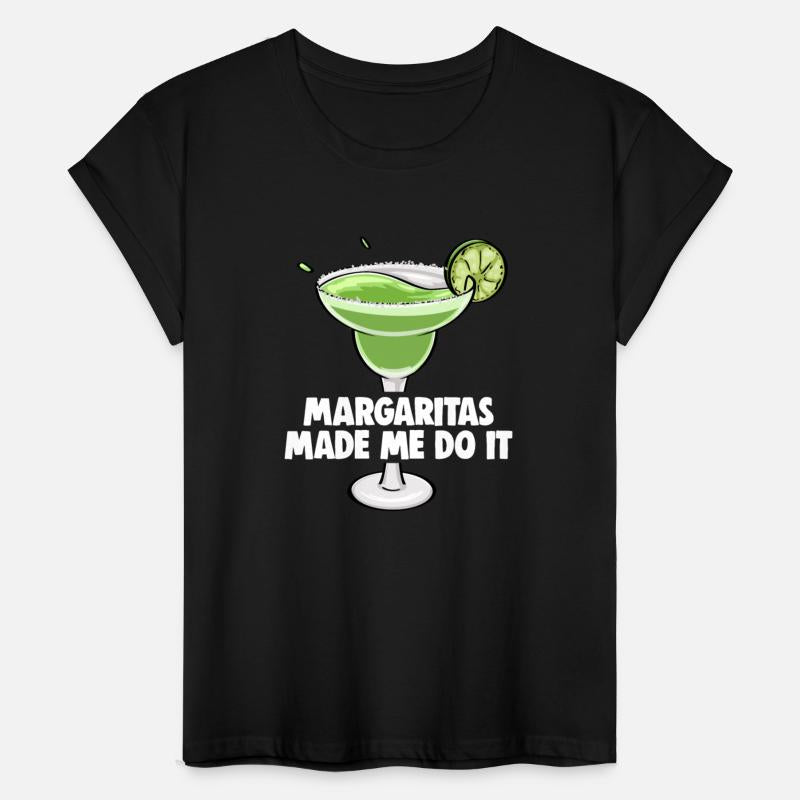 Margaritas Made Me Do It