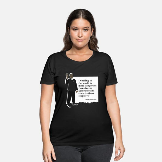 Martin Luther King Conscientious Stupidity Quote