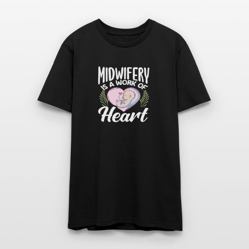 Midwife Midwifery Is A Work Of Heart