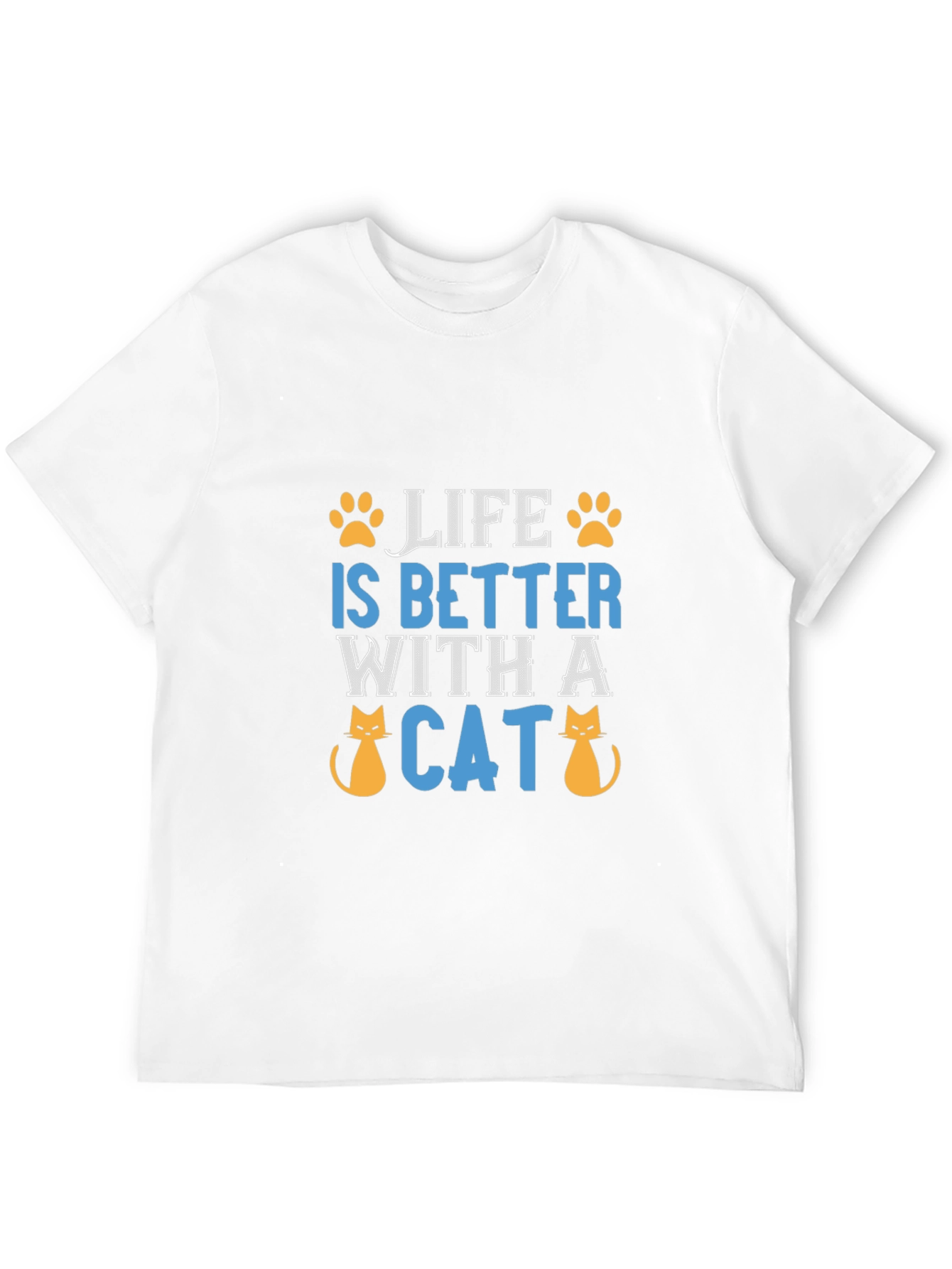 Life is Better with a Cat Graphic T-Shirt