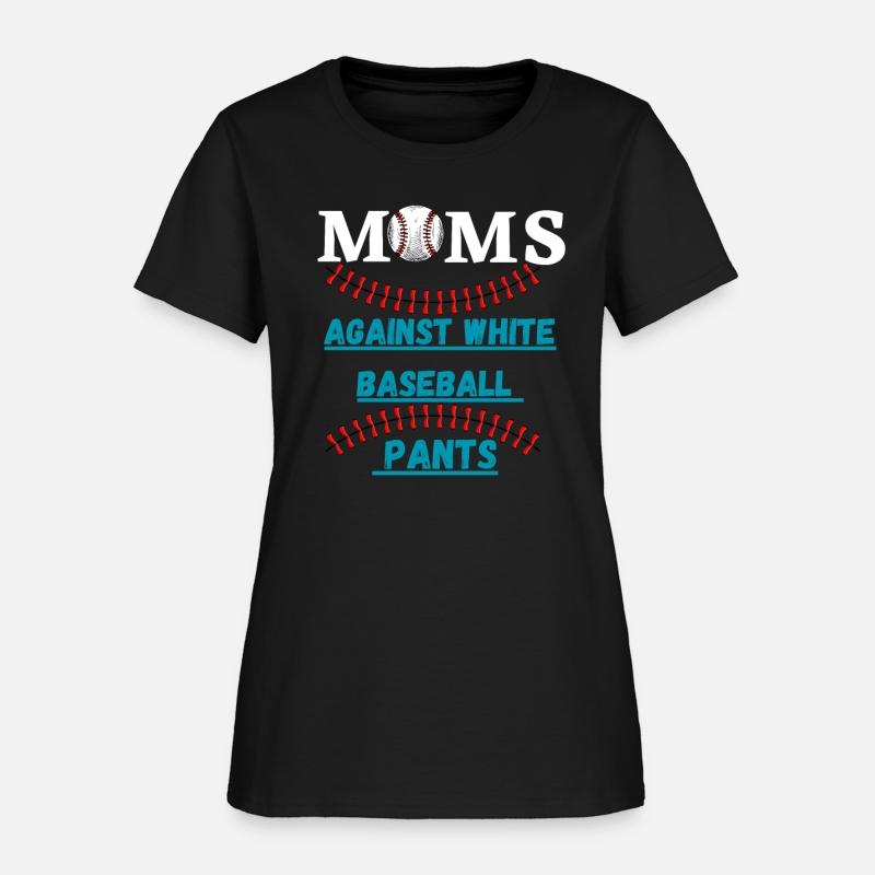 Moms Against White Baseball Pants