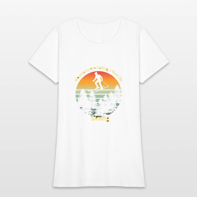 Mountains Are Calling I Must Ski