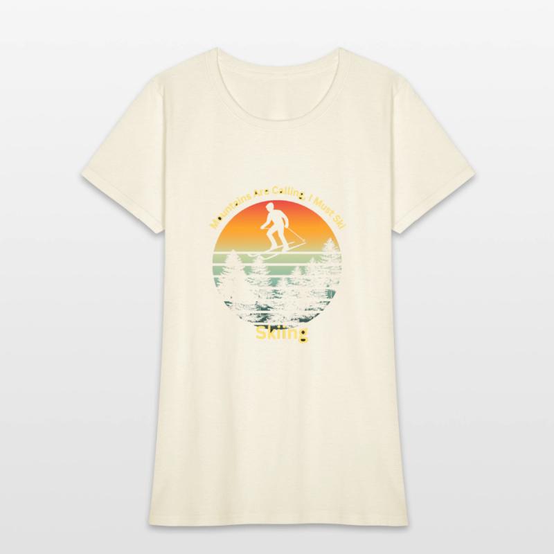 Mountains Are Calling I Must Ski