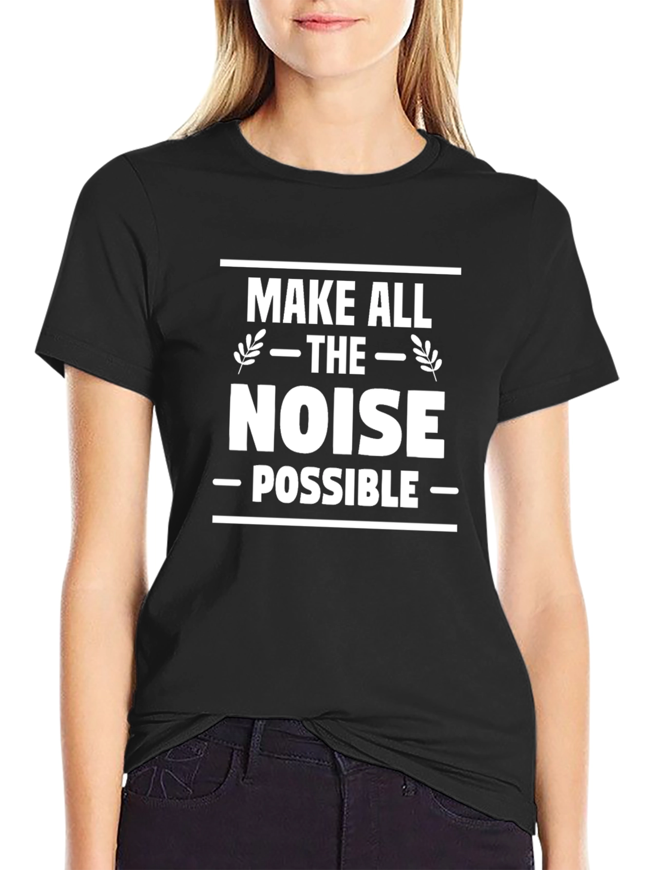 Make All The Noise Possible Graphic Tee