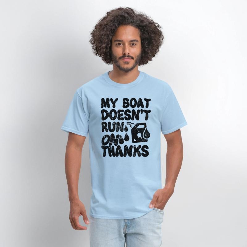 My Boat Doesn't Run On Thanks