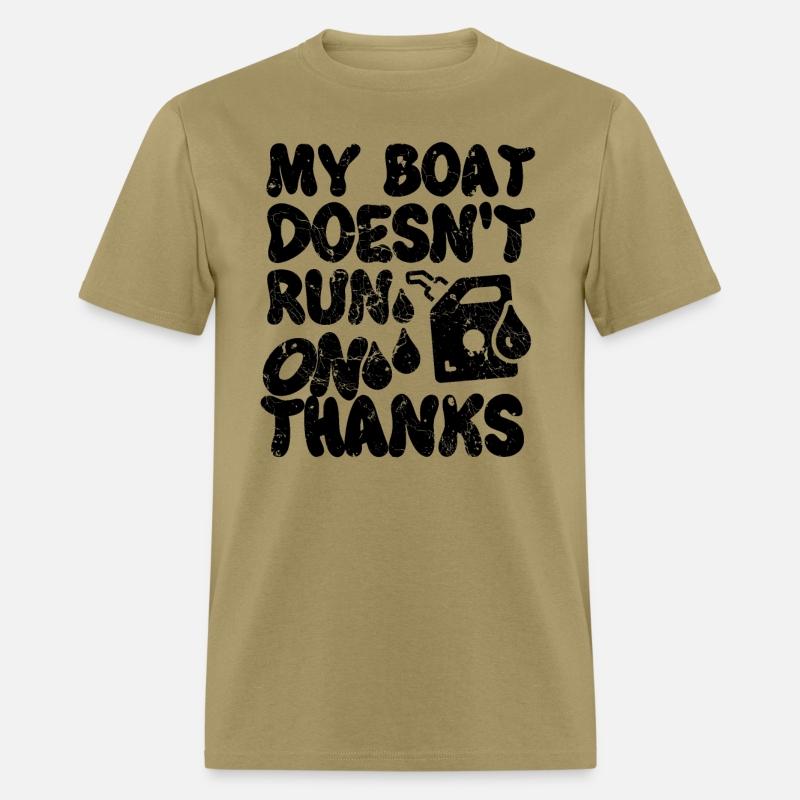My Boat Doesn't Run On Thanks