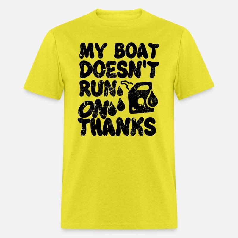 My Boat Doesn't Run On Thanks