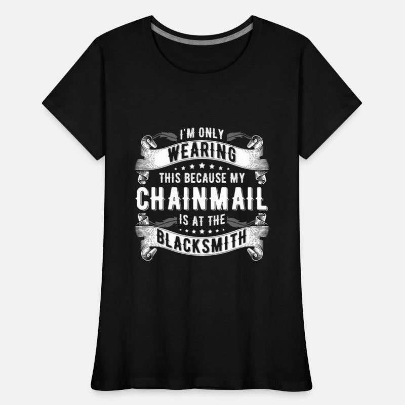 My Chainmail Is At The Blacksmith Ren Faire