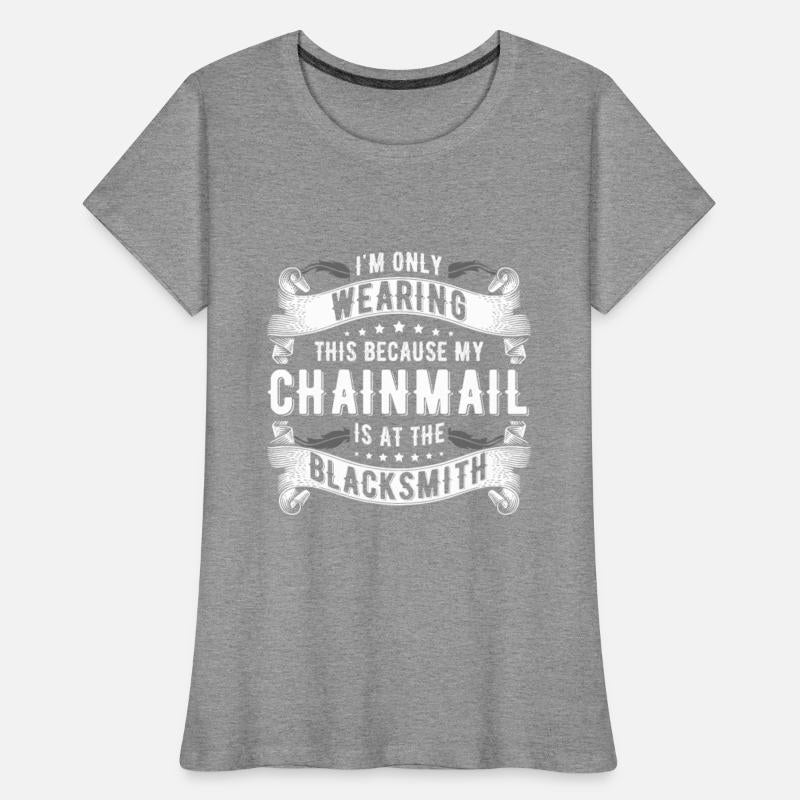 My Chainmail Is At The Blacksmith Ren Faire