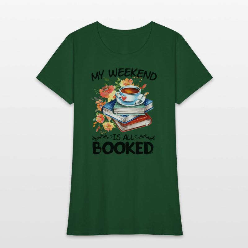 My Weekend Is All Booked