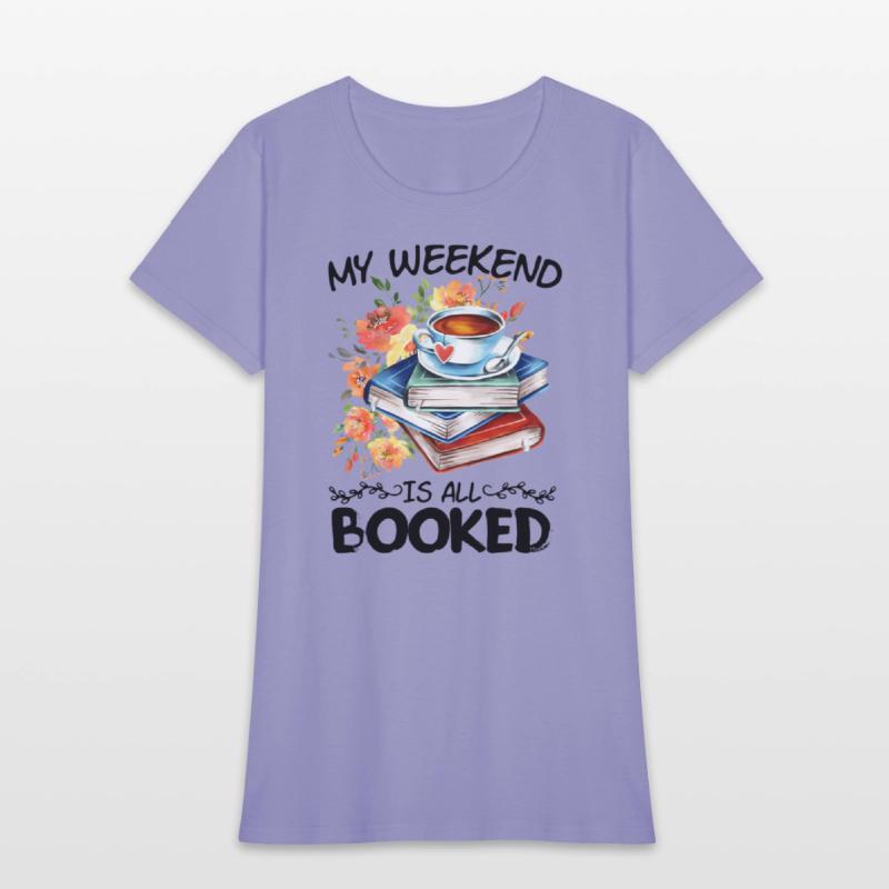My Weekend Is All Booked