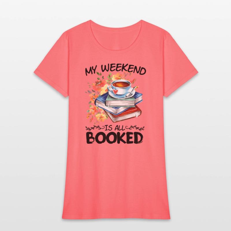 My Weekend Is All Booked