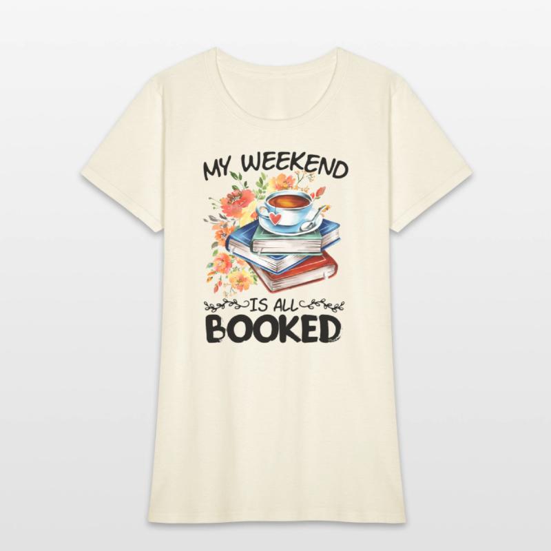 My Weekend Is All Booked