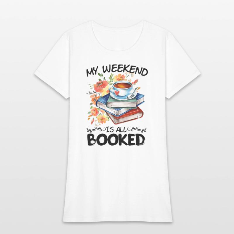 My Weekend Is All Booked