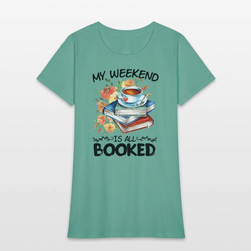 My Weekend Is All Booked