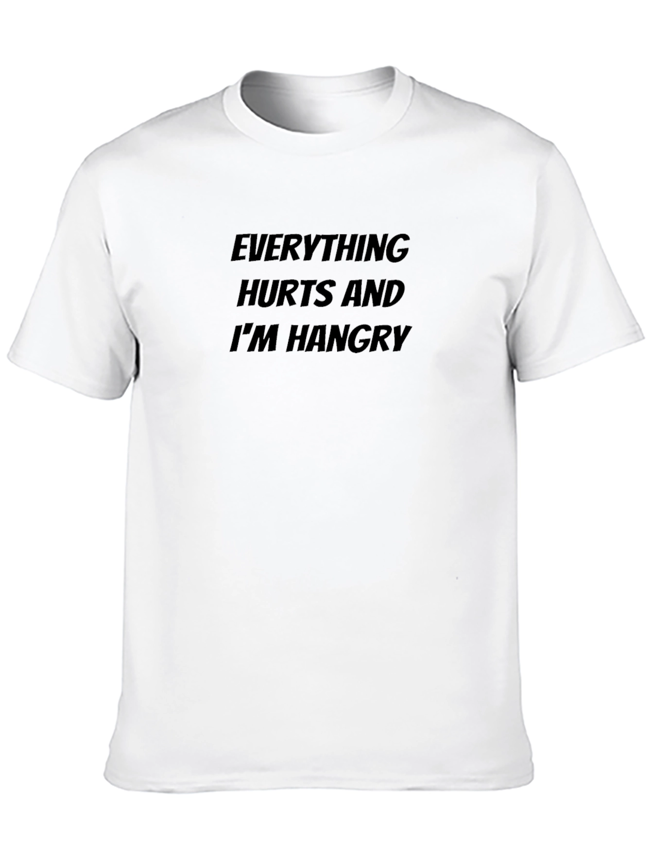 Everything Hurts Hangry T-Shirt