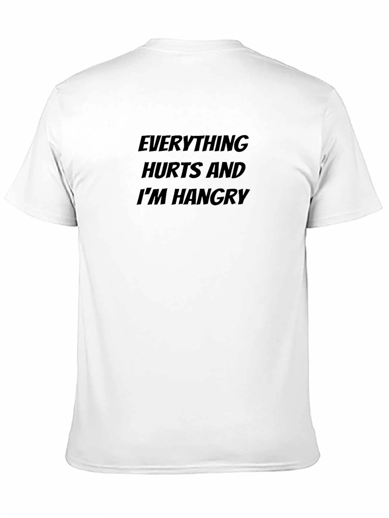 Everything Hurts Hangry T-Shirt