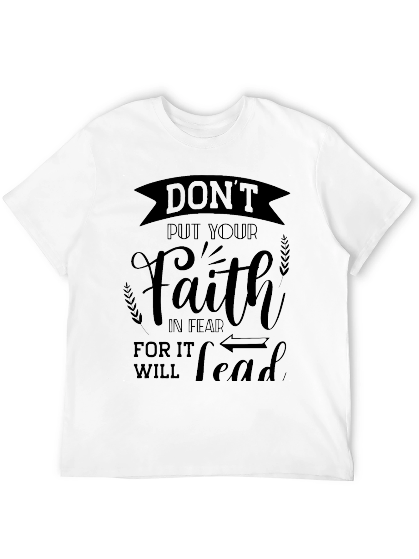 Faith Over Fear Graphic T-Shirt
