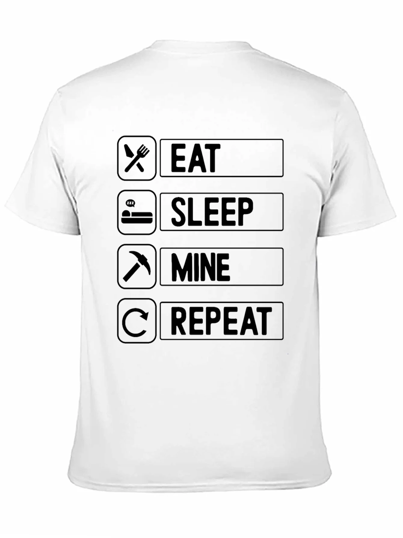 Eat Sleep Mine Repeat T-Shirt - Gamer Edition