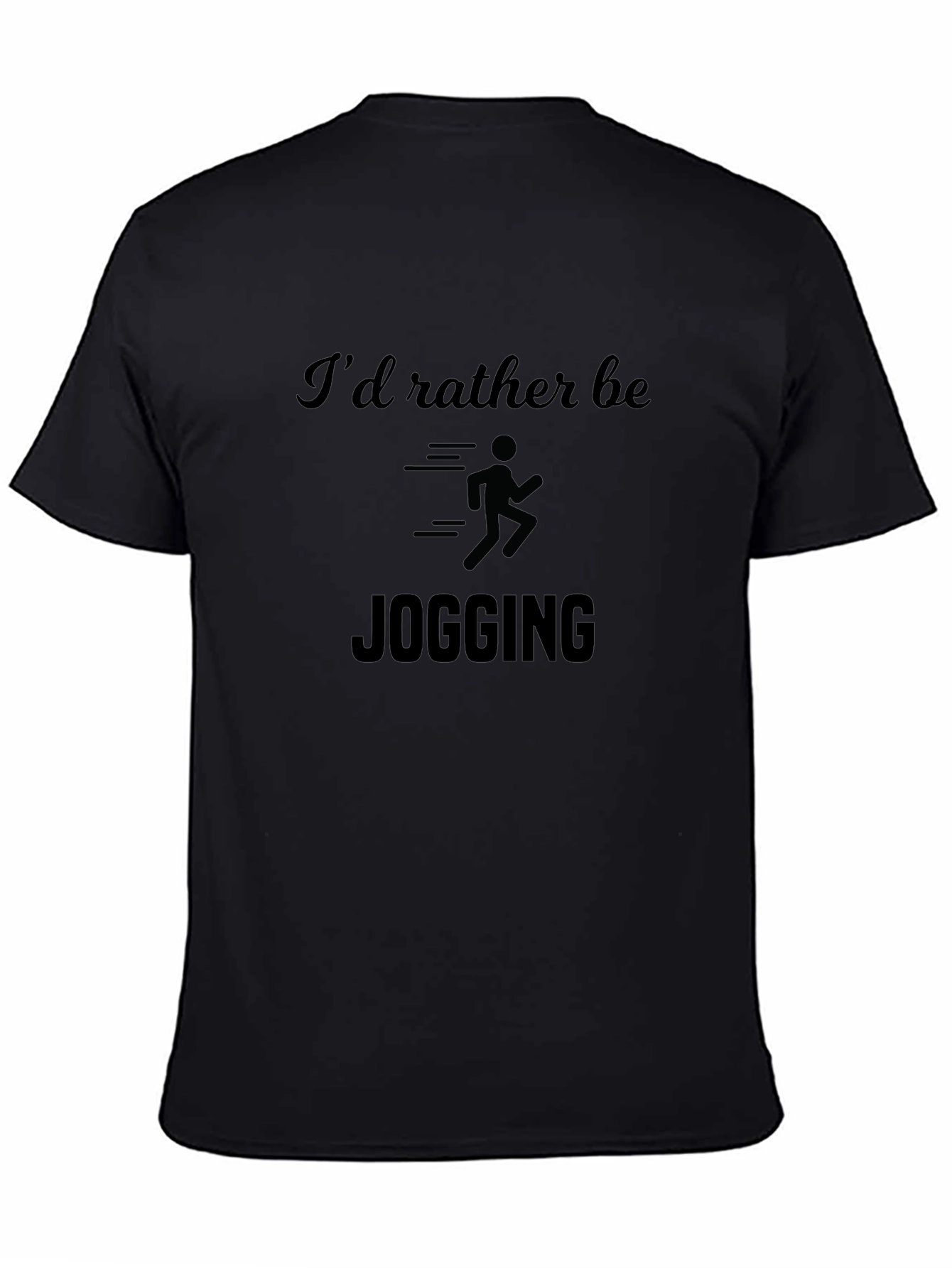 Id Rather Be Jogging Black T-Shirt
