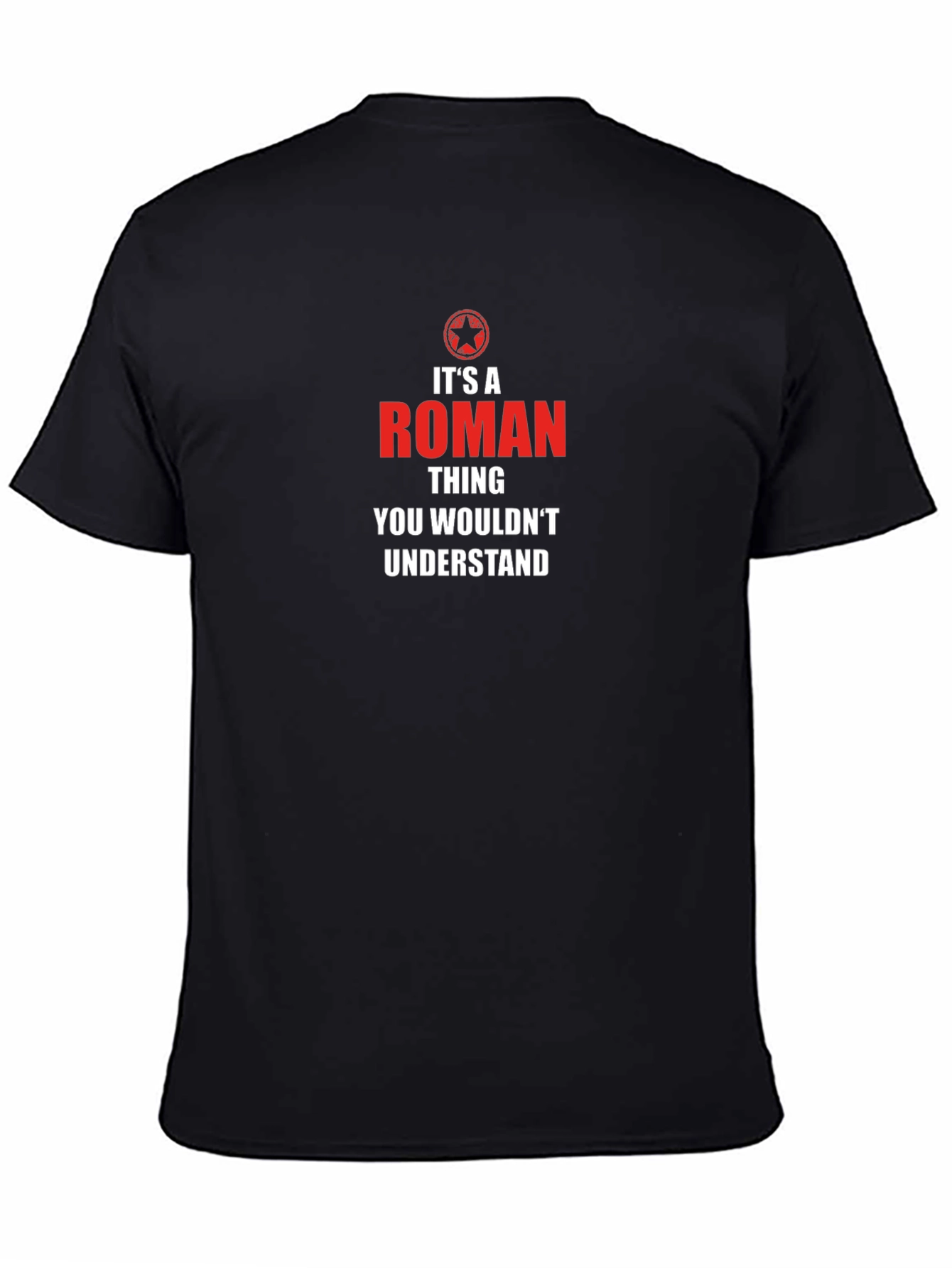 Its A Roman Thing T-Shirt