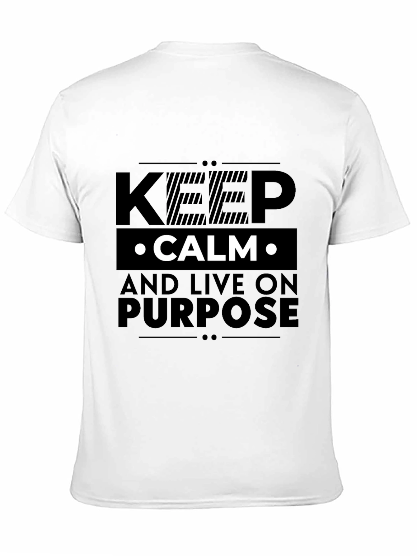 Keep Calm and Live On Purpose Black T-Shirt