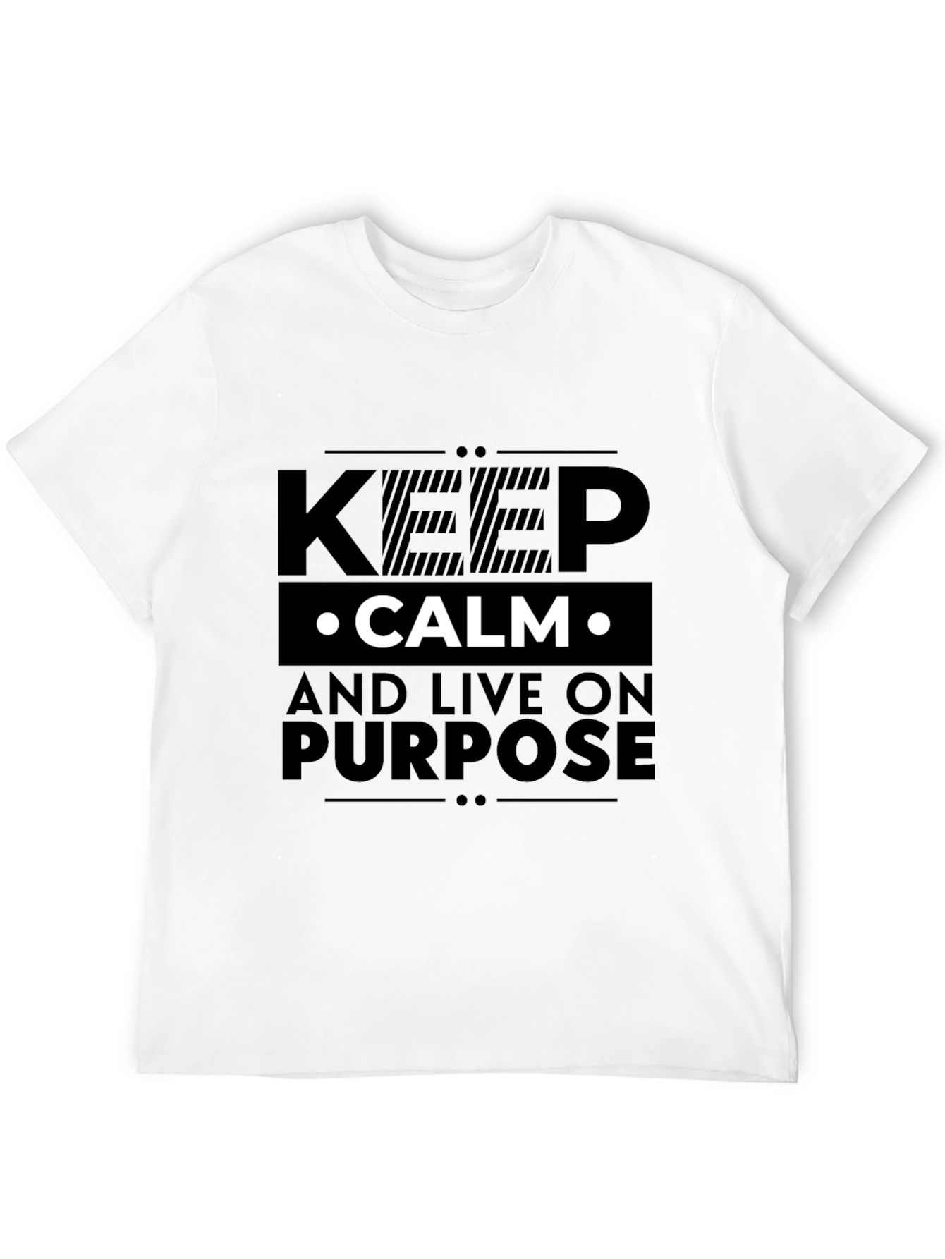 Keep Calm and Live On Purpose Black T-Shirt