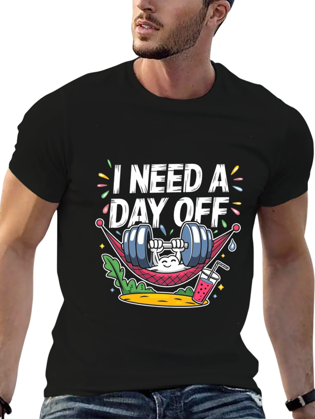 I Need A Day Off Graphic Tee - Funny Workout Shirt