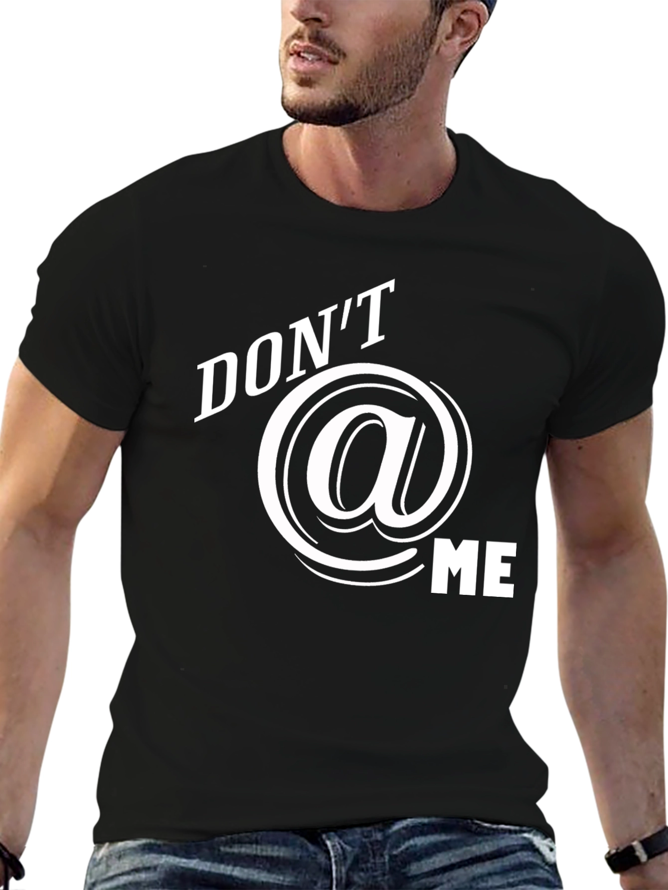 Dont @ Me Graphic T-Shirt - Black Cotton Tee