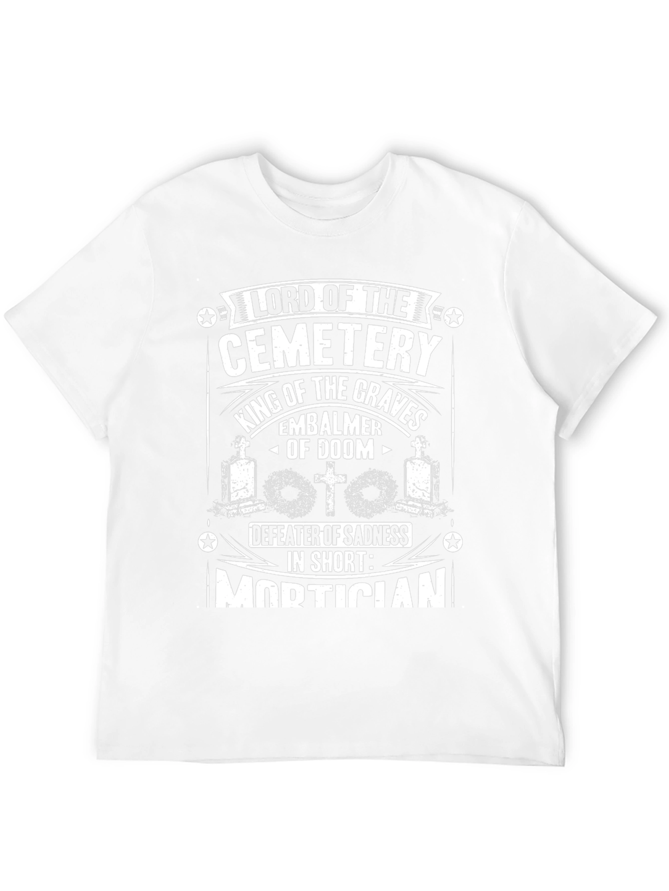 Lord of the Cemetery Mortician T-Shirt