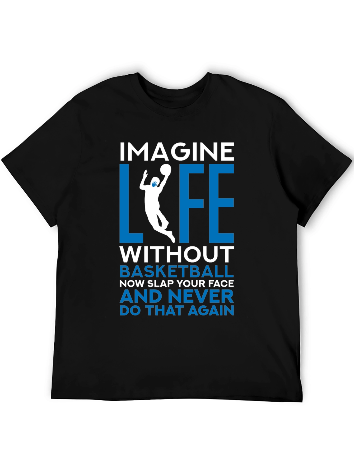Basketball Life T-Shirt