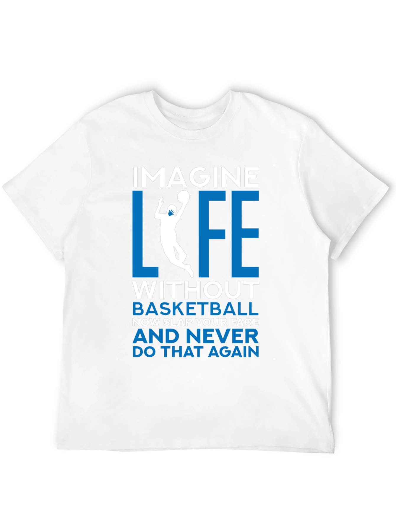Basketball Life T-Shirt