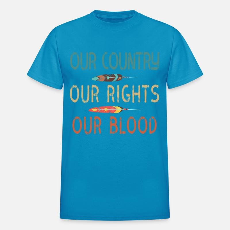 Native American T-Shirt - Our Country, Our Rights.
