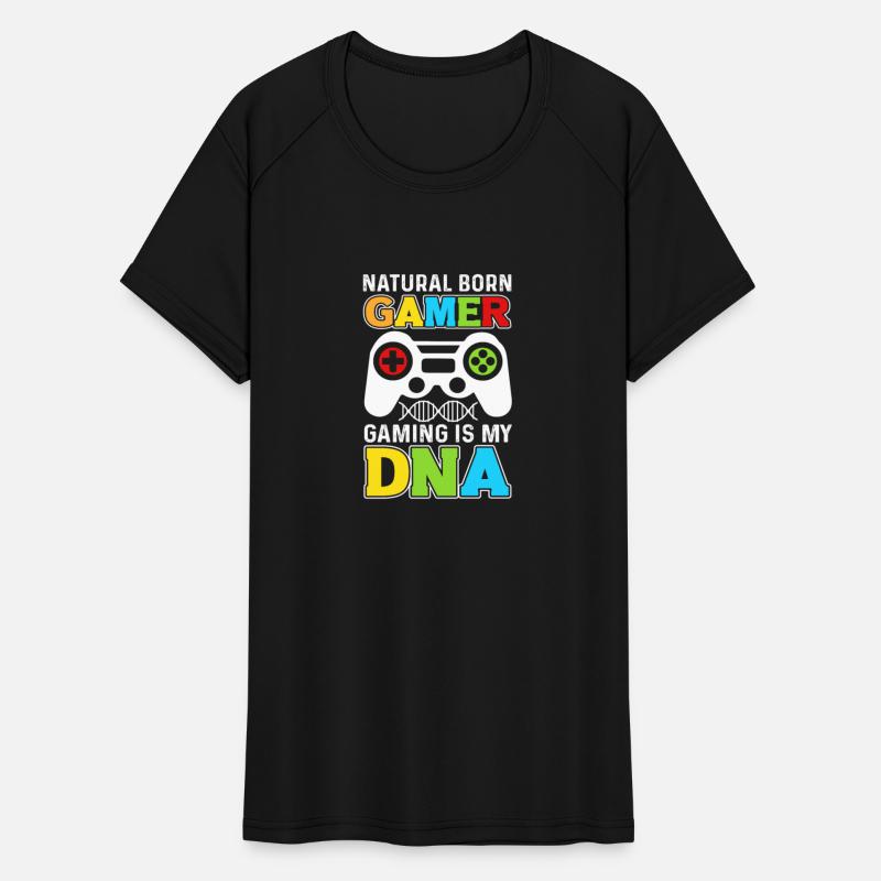 Natural Born Gamer Gaming Is My DNA