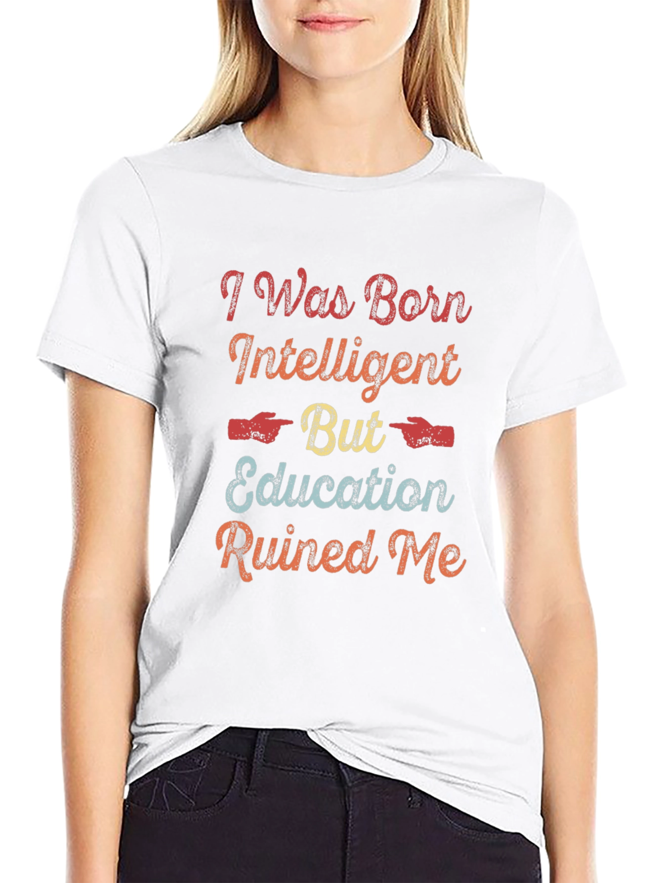 I Was Born Intelligent Funny Sarcastic T-Shirt