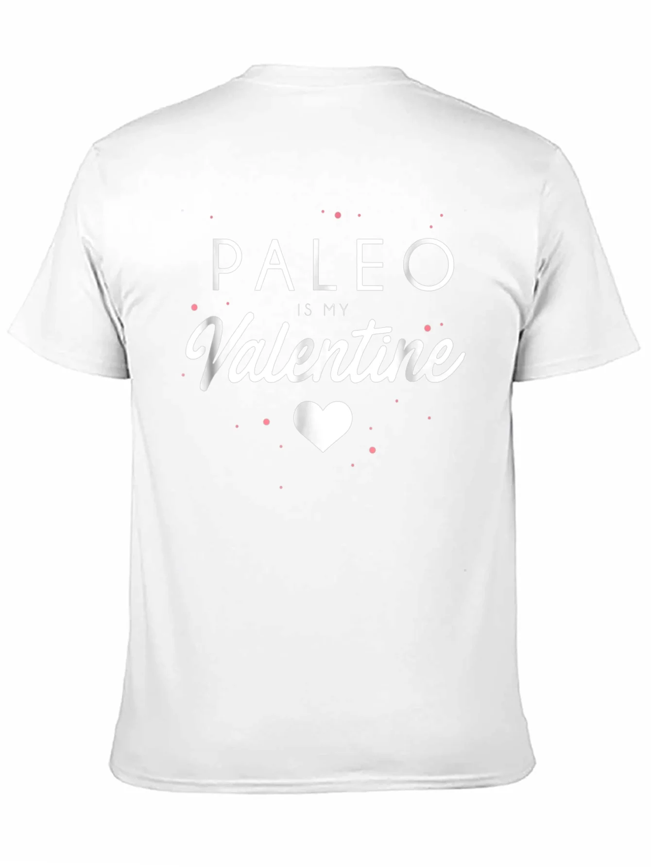 Paleo Is My Valentine T-Shirt