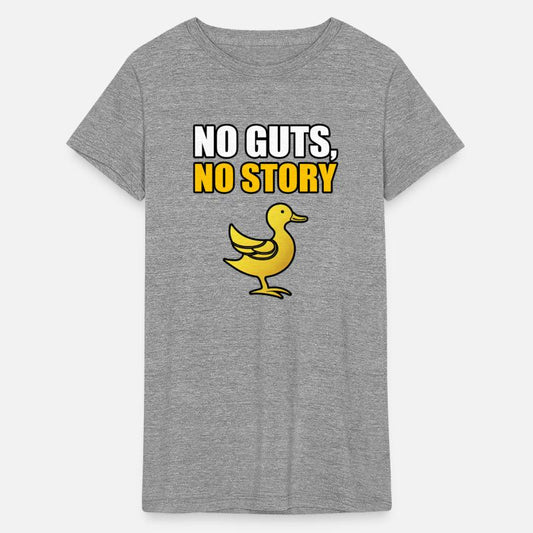 NO GUTS, NO STORY TSHIRT SHIRT