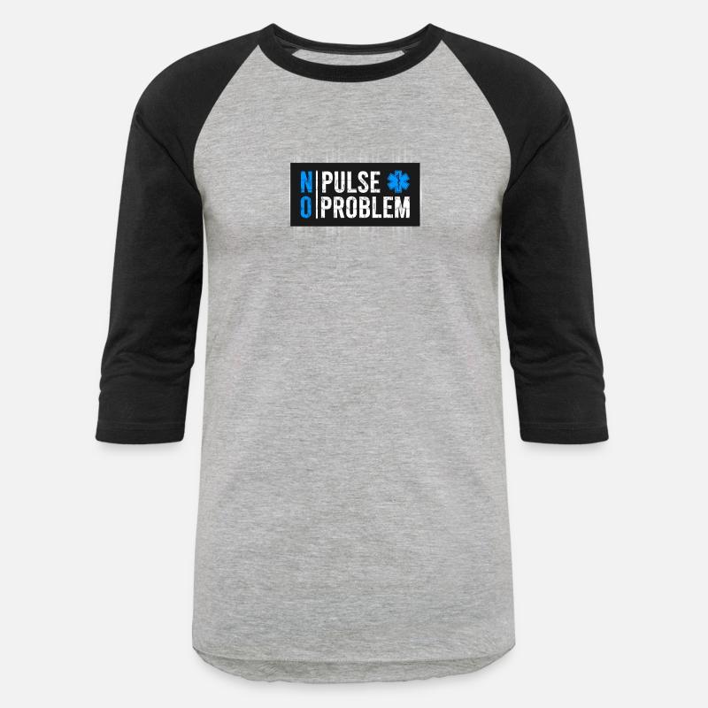 No Pulse - No Problem