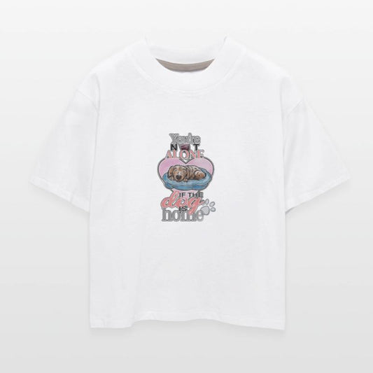 Not Alone If The Dog Is Home