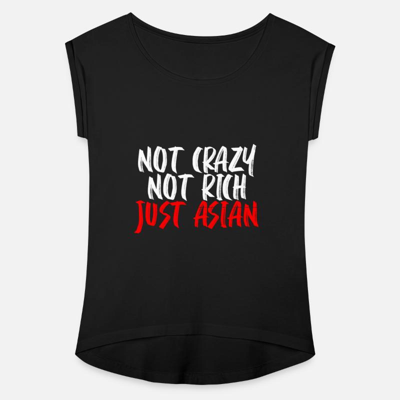 Not Crazy Not Rich Just Asian
