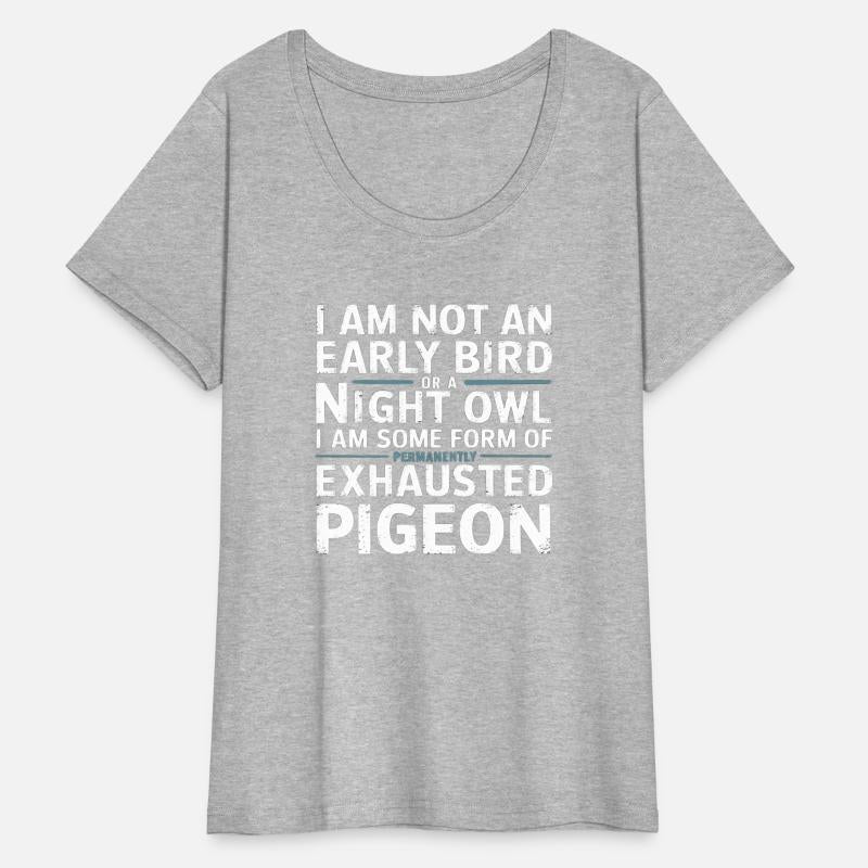 Not Early Bird or Night Owl Just Always Exhausted