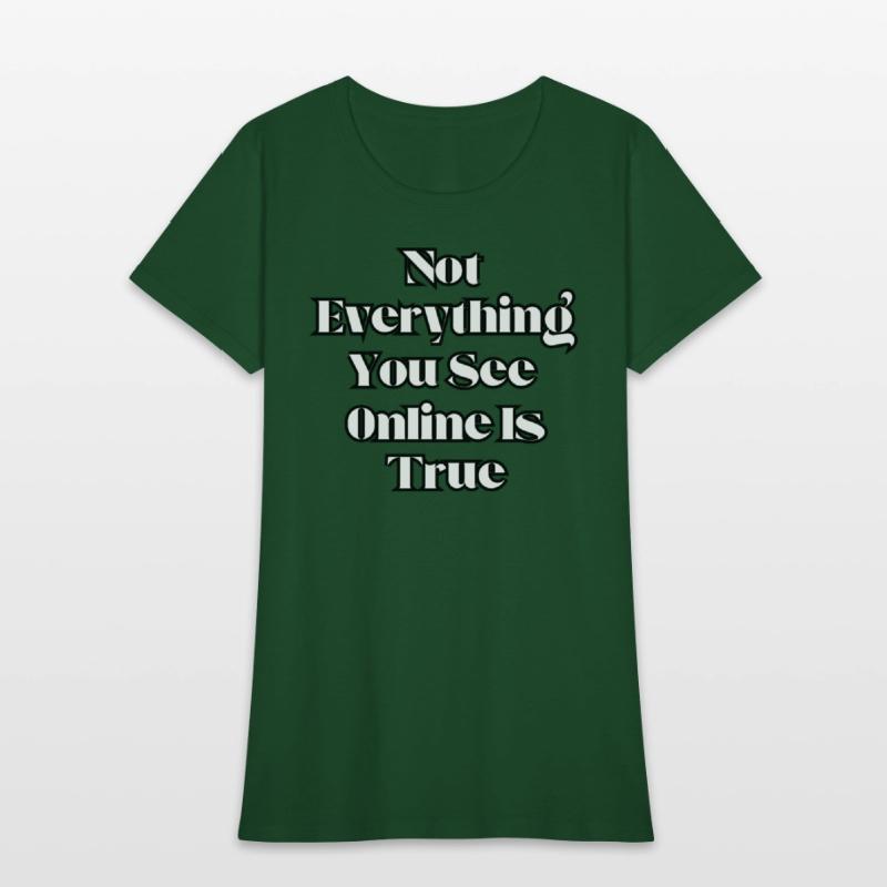 Not everything you see online is true