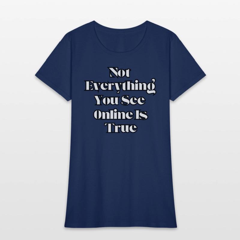 Not everything you see online is true
