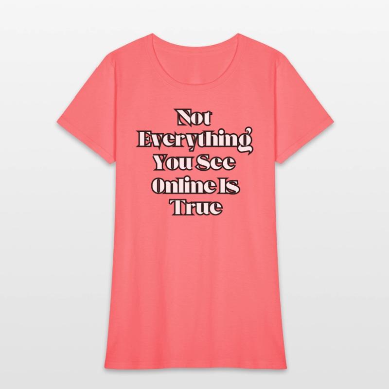 Not everything you see online is true