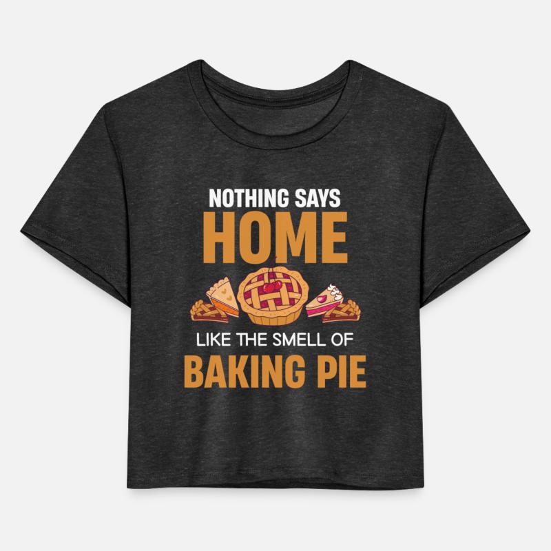 Nothing Says Home Like The Smell Of Baking Pies