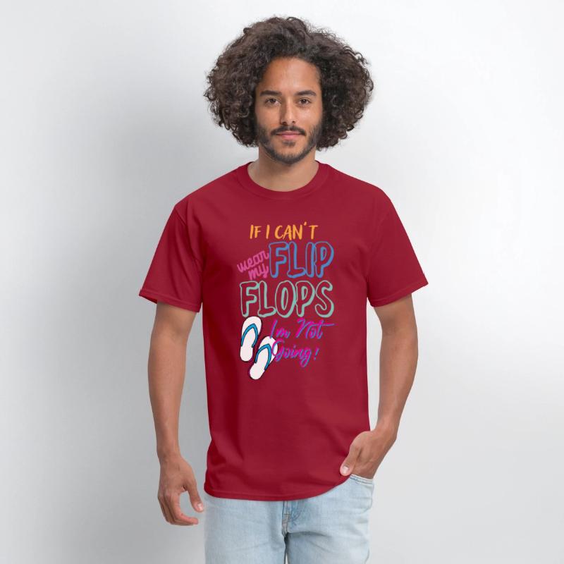 Novelty If Can't Wear My Flops I'm Not Going