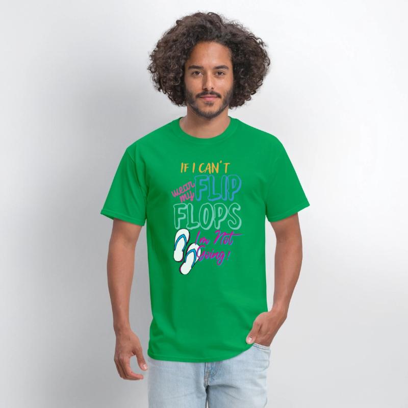 Novelty If Can't Wear My Flops I'm Not Going