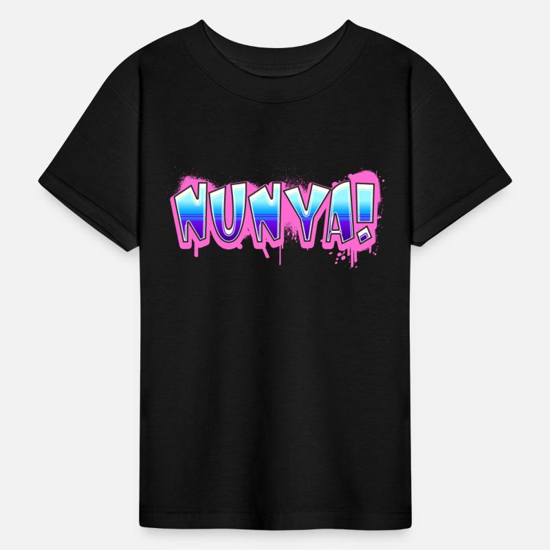 Nunya! Tshirt Design Slogan