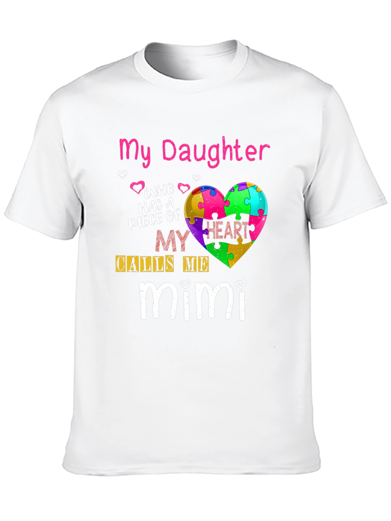 My Daughter Calls Me Mimi Autism Awareness T-Shirt